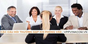 các câu hỏi thường gặp khi phỏng vấn