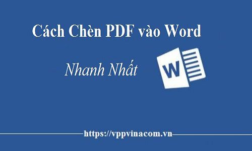 cách chèn pdf vào word