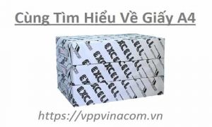 tìm hiểu về giấy a4